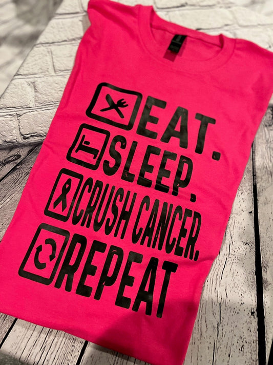 Eat Sleep Crush Cancer Repeat Shirt